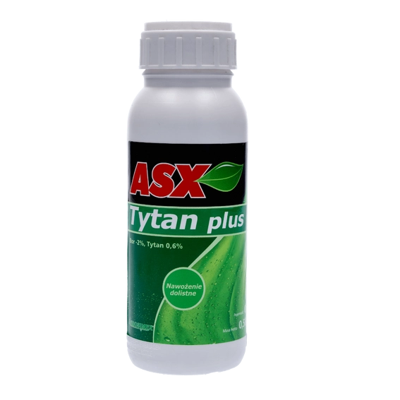 ASX Tytan Plus Bor 0,5 L – nawóz dolistny z fitohormonami