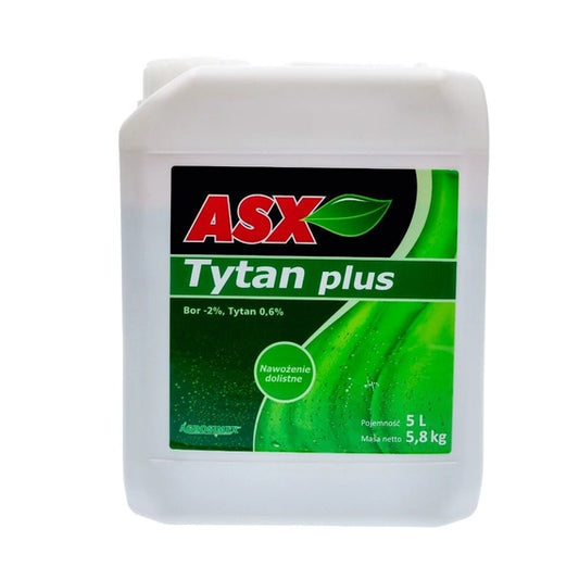 ASX Tytan Plus Bor 5 L – nawóz dolistny do intensywnej produkcji